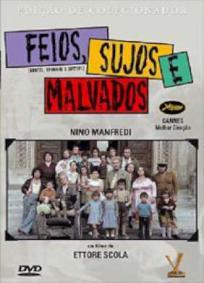 Feios, Sujos e Malvados