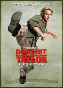 Meu Nome é Taylor, Drillbit Taylor