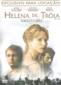 Helena de Tróia - Paixão e Guerra