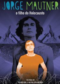 Jorge Mautner - O Filho do Holocausto