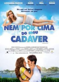 Nem Por Cima do Meu Cádaver