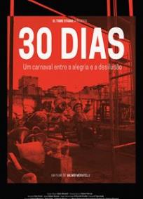 30 Dias - Um Carnaval Entre a Alegria e a Desilusão