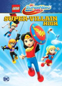 Lego DC Super Hero Girls: Escola de Super Vilãs