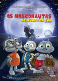 Os Mosconautas no Mundo da Lua