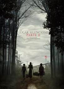 Um Lugar Silencioso - Parte II
