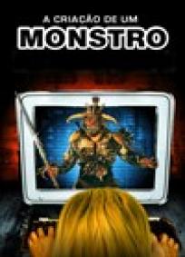 A Criação de um Monstro