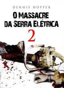 O Massacre da Serra Elétrica 2