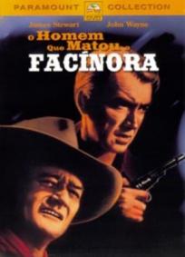 O Homem que Matou o Facínora