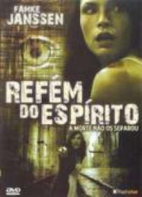 Refém do Espírito
