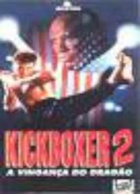 Kickboxer 2 - A Vingança do Dragão