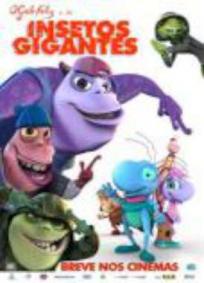 O Grilo Feliz e os Insetos Gigantes