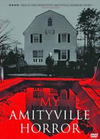 My Amityville Horror