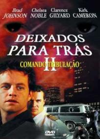 Deixados Para Trás II - Comando Tribulação