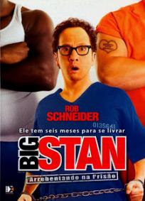 Big Stan - Arrebentando na Prisão