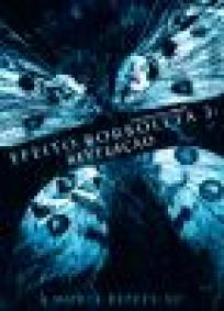 Efeito Borboleta 3 - Revelação