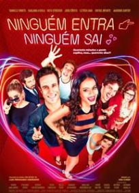 Ninguém Entra, Ninguém Sai