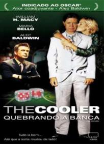 The Cooler - Quebrando a Banca