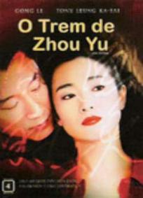 O Trem De Zhou Yu
