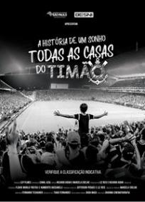A História de Um Sonho - Todas as Casas do Timão