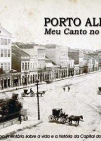 PORTO ALEGRE - MEU CANTO NO MUNDO