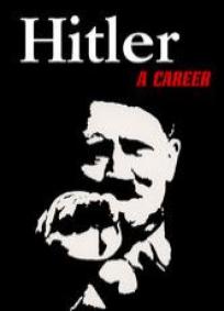 Hitler - Uma Carreira