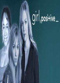 Girl, Positive
