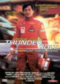 Thunderbolt - Ação Sobre Rodas