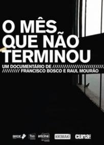 O Mês Que Não Terminou