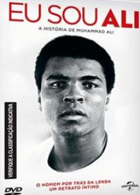Eu sou Ali - a história de Muhammad Ali