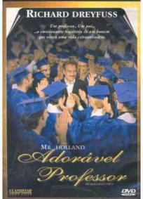 Mr. Holland - Adorável Professor