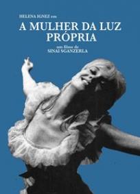 A Mulher da Luz Própria