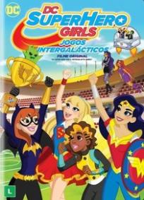 DC Super Girls - Jogos Intergaláticos