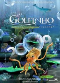 O Golfinho - A História de um Sonhador