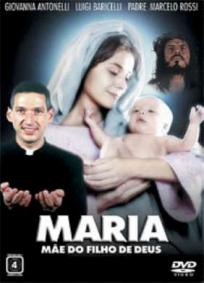 Maria - Mãe do Filho de Deus