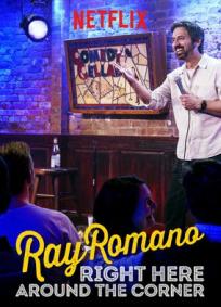Ray Romano: Right Here, Around the Corner