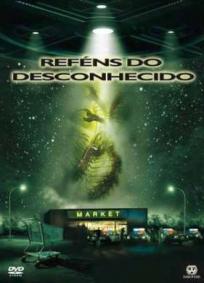 Reféns do Desconhecido