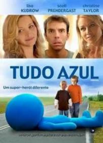 Tudo Azul - Um Super-Herói Diferente