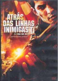 Atrás das Linhas Inimigas II - O Eixo do Mal