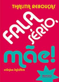 Fala Sério, Mãe!