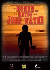 O Homem Que Matou John Wayne
