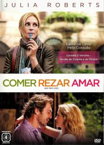 Comer, Rezar, Amar