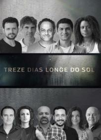 Treze Dias Longe Do Sol