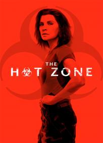 The Hot Zone - 1ª Temporada