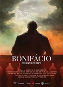 Bonifácio - O fundador do Brasil