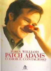Patch Adams - O Amor É Contagioso