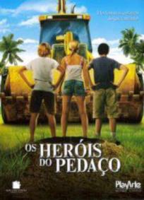 Os Heróis do Pedaço