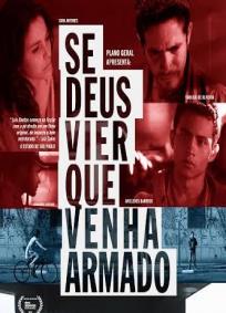 Se Deus Vier Que Venha Armado