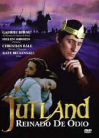 Jutland - Reinado de Ódio