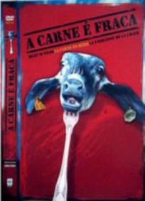 A Carne é Fraca