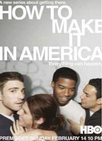 How to Make it in America - 1ª Temporada